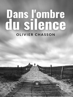 cover image of Dans l'ombre du silence
